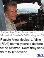 Stan Brock, of ''Wild Kingdom'' fame, now works to provide health care where it is needed in remote areas of the world, including Tennessee.
